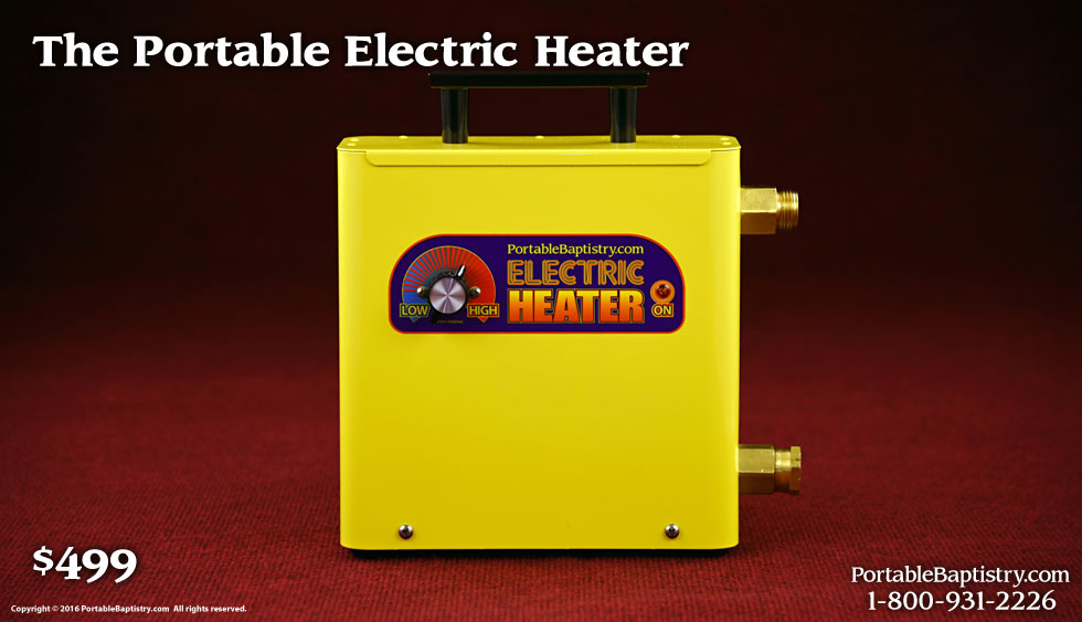 The Portable Baptistry Electric Heater Portable Baptistry Storefront