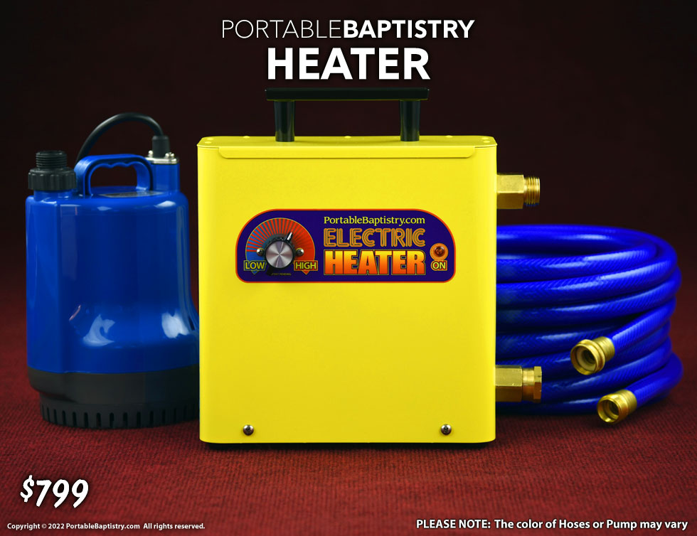 Portable Baptistry Heater - Click Image to Close